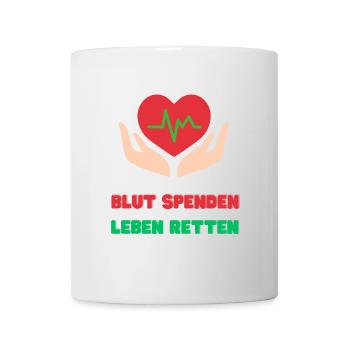 Blut Spenden, Leben Retten - Tasse - Weiß - Vorne