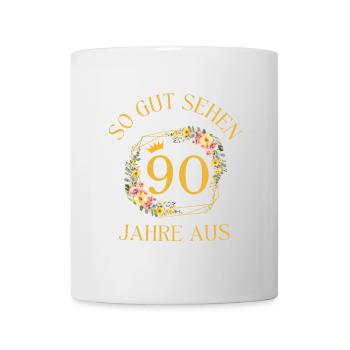 SO GUT SEHEN 90 JAHRE AUS! - Tasse - Weiß - Vorne