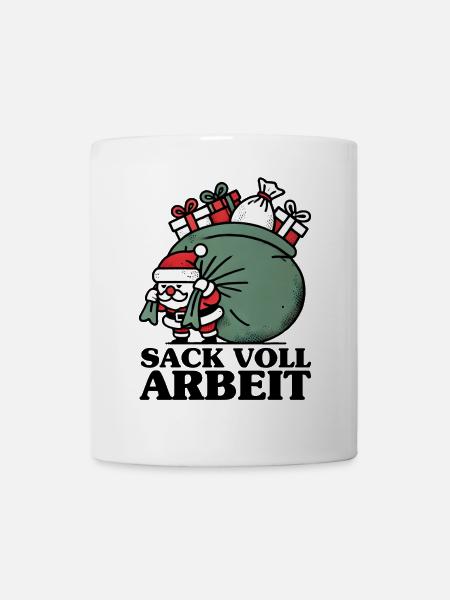 Sack voll Arbeit - Tasse - Weiß