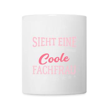 So sieht eine richtig coole Fachfrau aus Expertin - Tasse - Weiß - Vorne