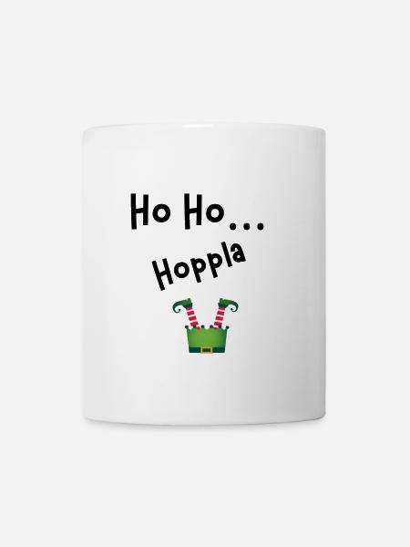 Ho Ho Hoppla - Tasse - Weiß