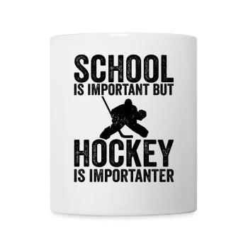 Schule ist wichtig, aber Eishockey ist noch wichtiger - Tasse - Weiß - Vorne
