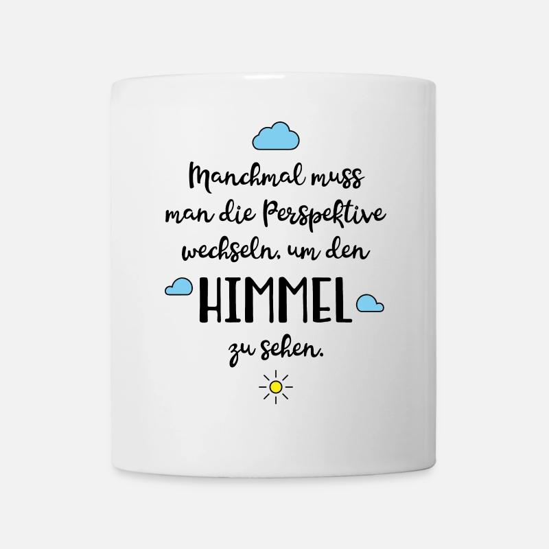 Positive Sprüche - Tasse - Weiß