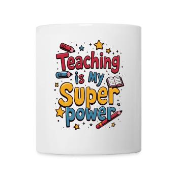 Teaching is My Superpower - Mug - white - Front
