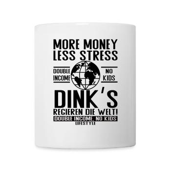 More Money Less Stress – DINK Lifestyle - Mug - white - Front