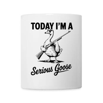 Today I'm a Serious Goose Funny Meme Design - Tasse - Weiß - Vorne