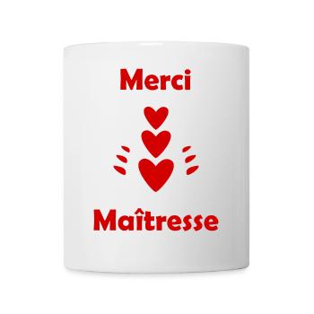 MISTRESS. THANK YOU. THANK YOU MISTRESS. GIFT - Mug - white - Front