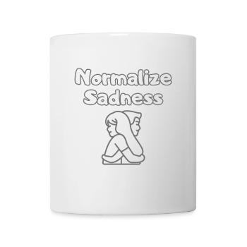 Normalize Sadness – Depression Is Real Shirt - Tasse - Weiß - Vorne