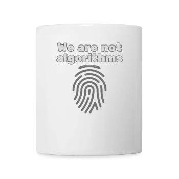 Humans Instead of Algorithms – Statement T-Shirt - Mug - white - Front