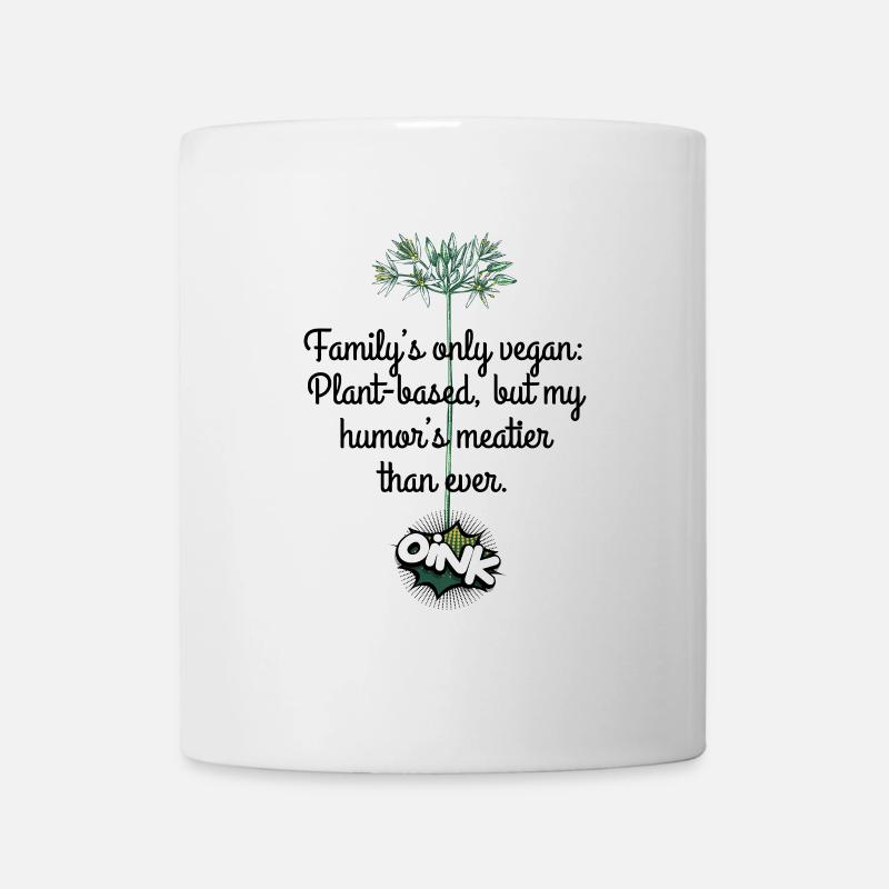 Oink, wenn du Veganer bist - Tasse - Weiß