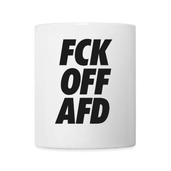 FCK OFF AFD Protest Shirt - Mug - white - Front