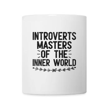 Introvertierte Meister der inneren Welt Sprüche für - Tasse - Weiß - Vorne