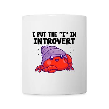 I Is For Introvert Sayings For Introverts - Mug - white - Front