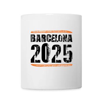Barcelona 2025 Spruch - Tasse - Weiß - Vorne