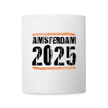 Amsterdam 2025 Spruch - Tasse - Weiß - Vorne
