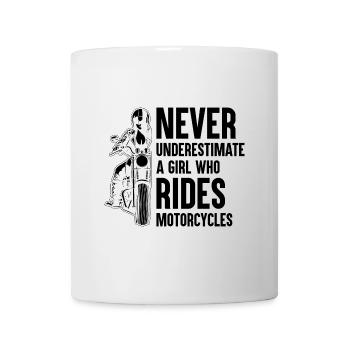 Never Underestimate A Girl Who Rides Motorcycles B - Mug - white - Front