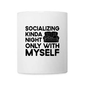 Socialiser un peu la nuit uniquement avec moi-même Dictons - Mug blanc - blanc - Devant