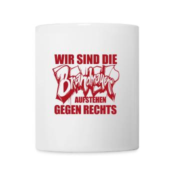Wir sind die Brandmauer - Aufstehen gegen rechts - Tasse - Weiß - Vorne