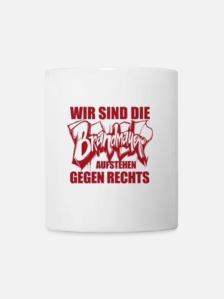 Wir sind die Brandmauer - Aufstehen gegen rechts - Tasse - Weiß