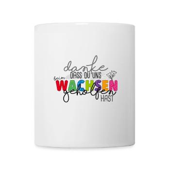 Danke fürs Wachsen - Tasse - Weiß - Vorne
