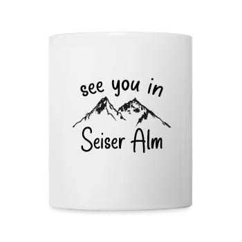 Seiser Alm Snowboarden Wandern und Ski fahren - Tasse - Weiß - Vorne