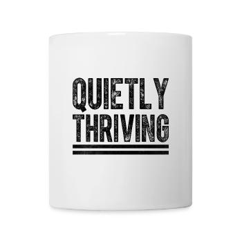 Quietly Thriving Sayings For Introverts - Mug - white - Front