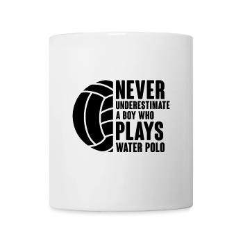 Unterschätzen Sie niemals einen Jungen, der Wasserball spielt Pla - Tasse - Weiß - Vorne