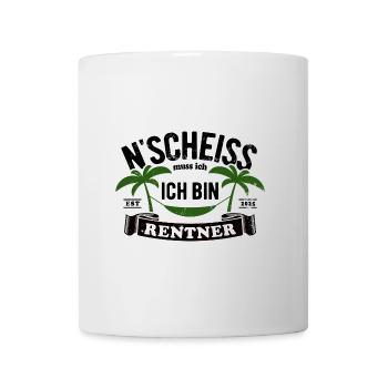 N' Scheiss muss ich, ich bin Rentner 2025 - Tasse - Weiß - Vorne