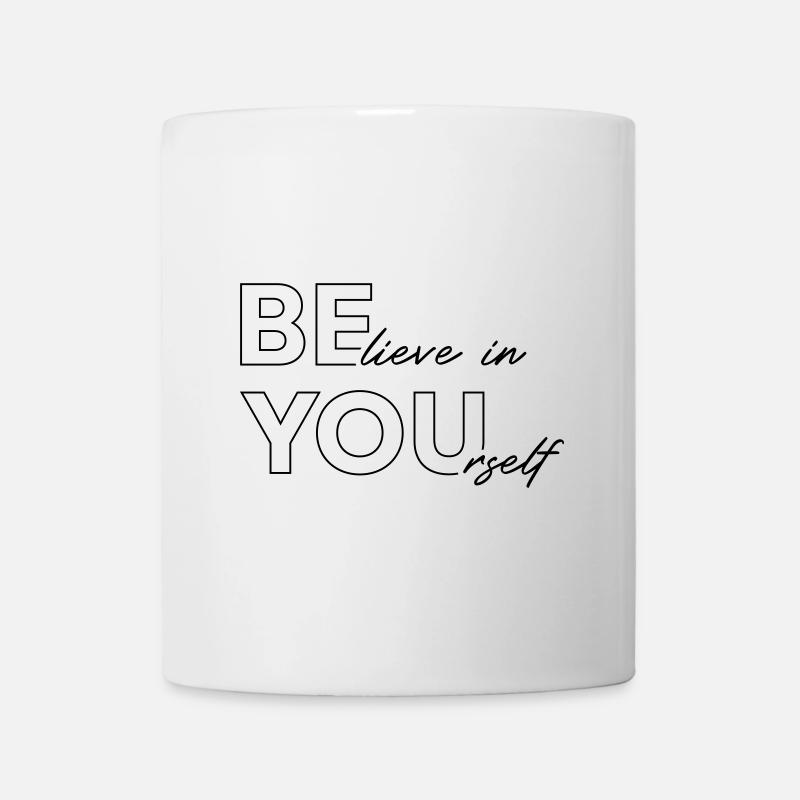 BElieve in YOUrself - Mug - white