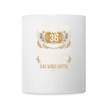 Als Gott mich vor 35 Jahren schuf 35. Geburtstag - Tasse - Weiß - Vorne
