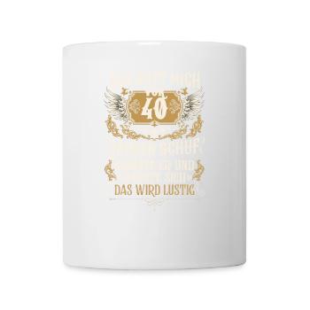Als Gott mich vor 40 Jahren schuf 40. Geburtstag - Tasse - Weiß - Vorne