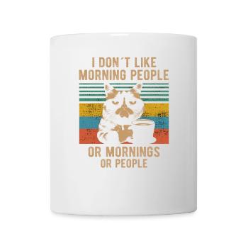 I Hate Morning People And Mornings And People Cat - Mug - white - Front
