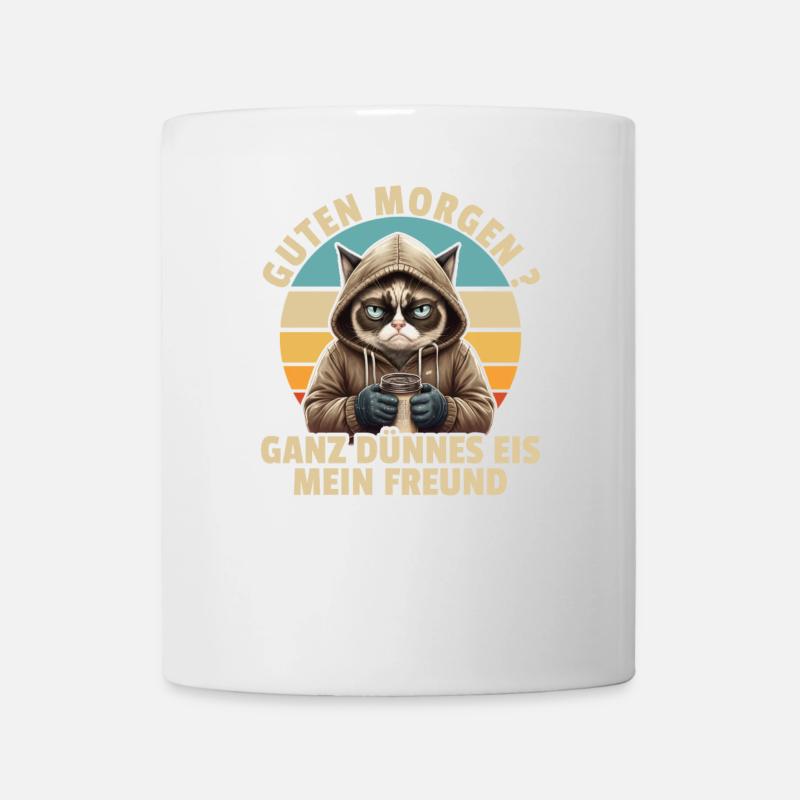 Guten Morgen Ganz dünnes Eis - Katze - Tasse - Weiß