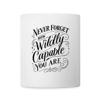N’oubliez jamais à quel point vous êtes capable - Mug blanc - blanc - Devant