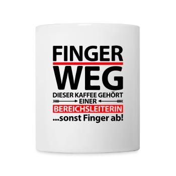 Bereichsleiterin Lustiger Spruch Sprüche Witzig - Tasse - Weiß - Vorne