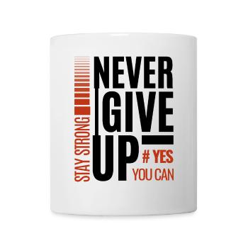 Stay Strong Yes You Can Motivational Banner - Mug - white - Front