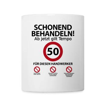 50. Handwerker Geburtstag mit Spruch - Tasse - Weiß - Vorne