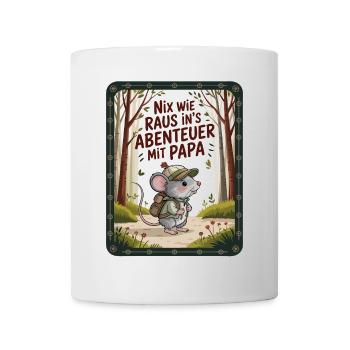 Nix wie Raus Abenteuer mit Papa mit kleiner Maus - Tasse - Weiß - Vorne