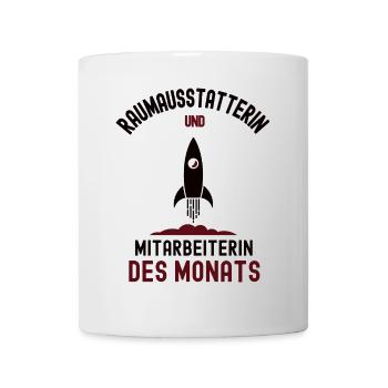 Mitarbeiterin des Monats Raumausstatterin Beruf - Tasse - Weiß - Vorne