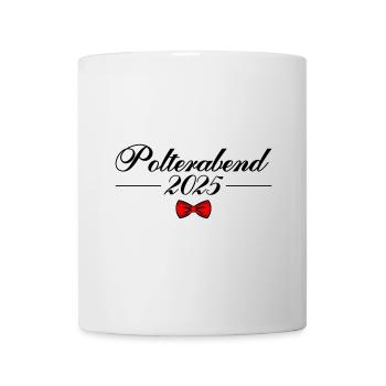 Polterabend 2025 - Tasse - Weiß - Vorne