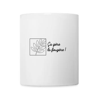 ça gère la fougère ! - Mug blanc - blanc - Devant
