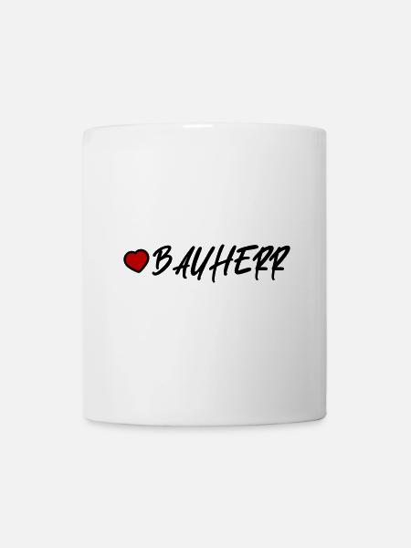 Bauherr Herz Haus Bau - Tasse - Weiß