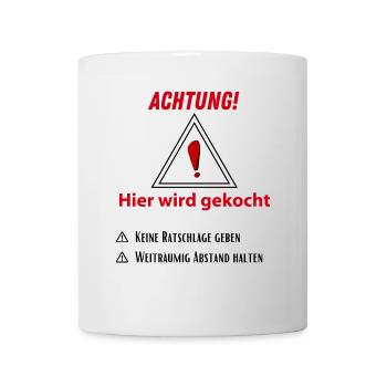 Achtung! Hier wird gekocht - Tasse - Weiß - Vorne