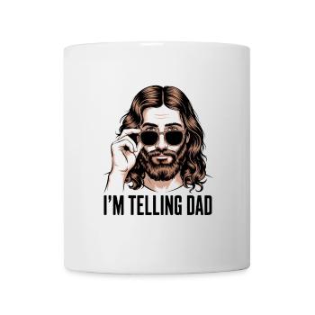 I'll tell Dad! Funny Jesus Christ Saying - Mug - white - Front