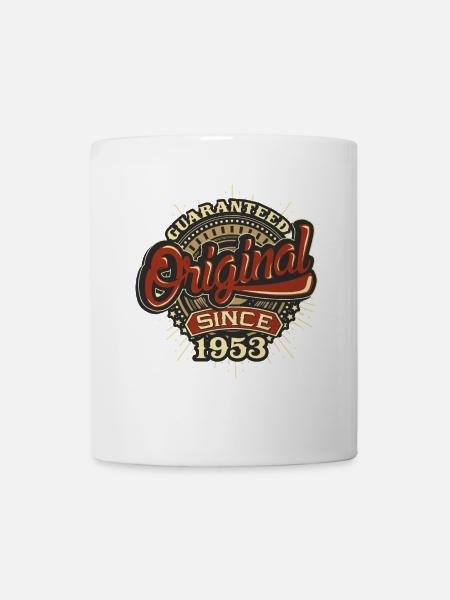 Birthday guaranteed since 1953 - Tasse - Weiß