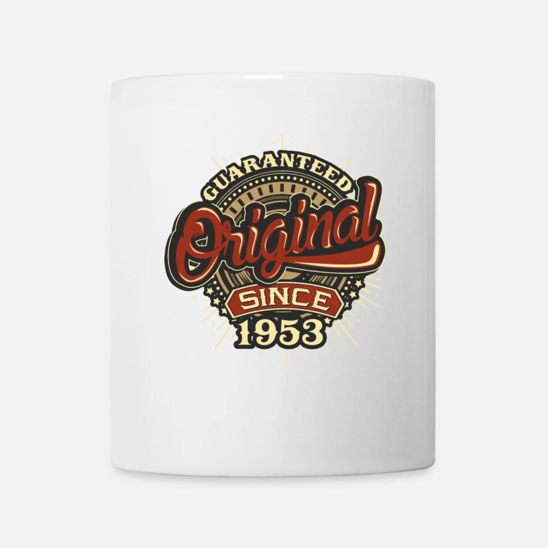 Birthday guaranteed since 1953 - Tasse - Weiß