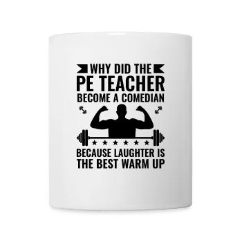 Physical Education Teacher PE Teachers School Spor - Mug - white - Front