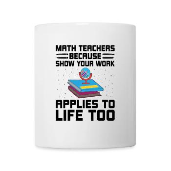 Mathelehrer Schullehrer Lustige Mathelehrer S - Tasse - Weiß - Vorne