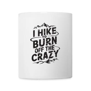 Je fais de la randonnée pour brûler la folle randonnée de camping drôle - Mug blanc - blanc - Devant