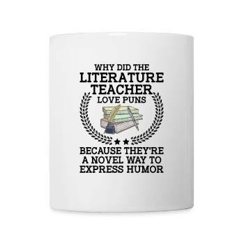 Literature Teacher School Teacher Funny Teachers S - Mug - white - Front